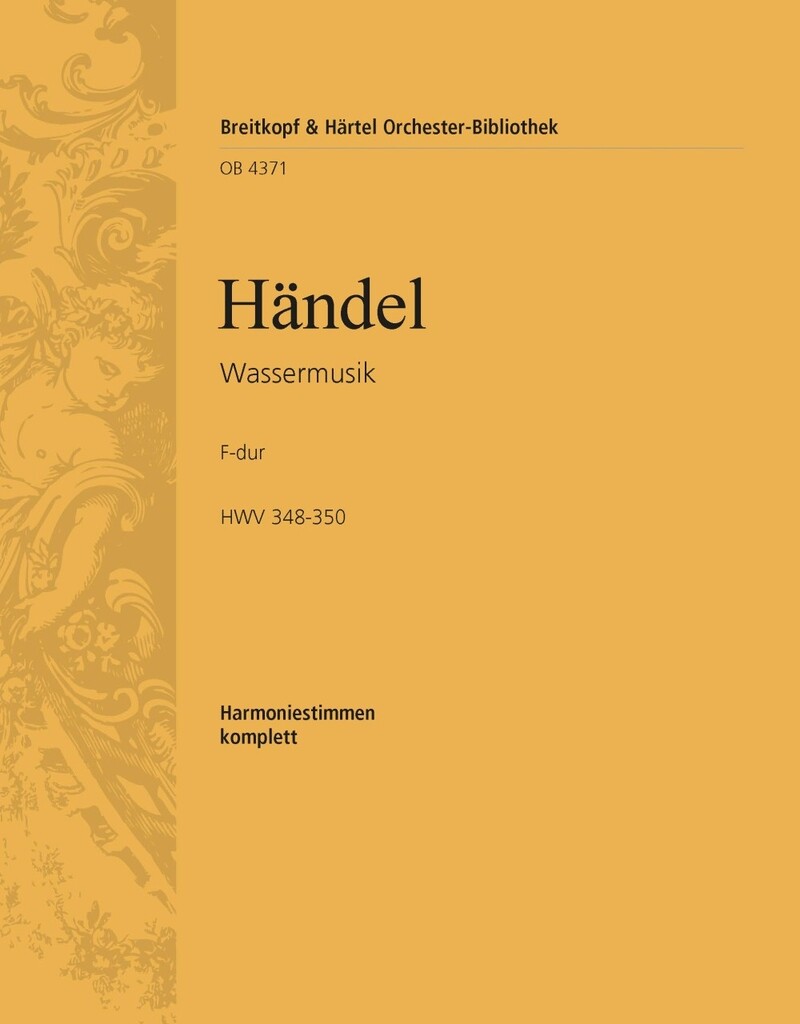 Wassermusik F-dur HWV 348-350